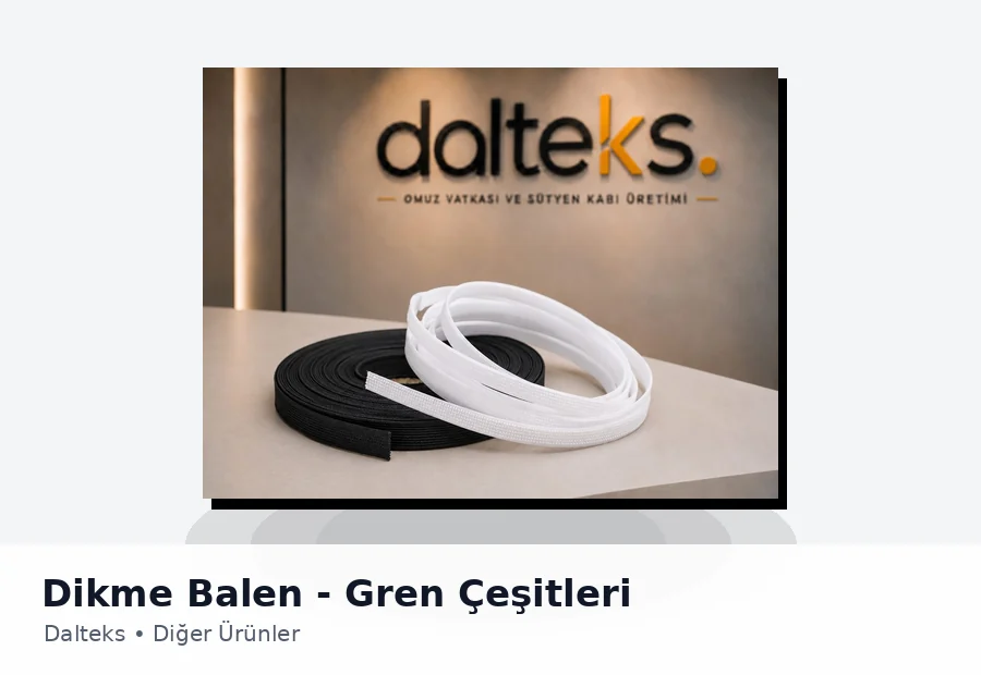 Dalteks Dikme Balen - Gren Çeşitleri ürün görseli
