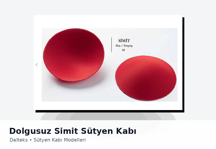 Dalteks Dolgusuz Simit Sütyen Kabı ürün görseli
