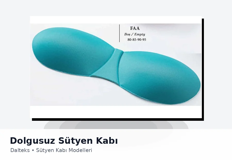 Dalteks Dolgusuz Sütyen Kabı ürün görseli