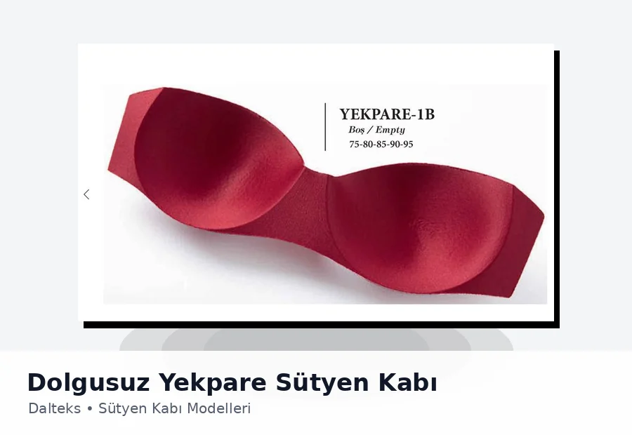 Dalteks Dolgusuz Yekpare Sütyen Kabı ürün görseli