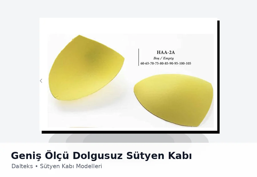 Dalteks Geniş Ölçü Dolgusuz Sütyen Kabı ürün görseli