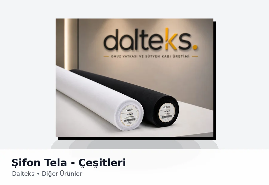 Dalteks Şifon Tela - Çeşitleri ürün görseli